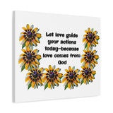 Canvas Wall Art — "Let love guide your actions today — because love comes from God" Floral Prayer Print