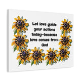 Canvas Wall Art — "Let love guide your actions today — because love comes from God" Floral Prayer Print