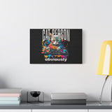 Cat Person Obviously Canvas Print — Colorful DJ Cat Wall Art
