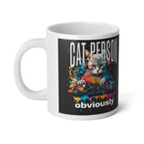 20oz Jumbo Mug — "Cat Person Obviously" Colorful DJ Cat Graphic