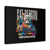 Cat Person Obviously Canvas Print — Colorful DJ Cat Wall Art