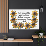 Canvas Wall Art — "Let love guide your actions today — because love comes from God" Floral Prayer Print